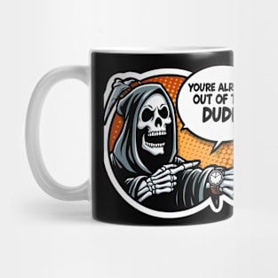 Out of time Mug